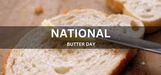 NATIONAL BUTTER DAY [राष्ट्रीय मक्खन दिवस]